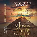 The jesus christ cypher cover image
