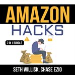 Amazon hacks bundle: 2 in 1 bundle, amazon selling secrets and selling on amazon cover image