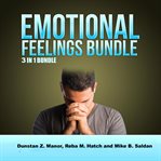 Emotions feelings bundle: 3 in 1 bundle, happy, hope, forgiveness cover image