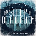No sleep in bethlehem cover image