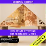 Real estate investing for beginners in 2020 cover image