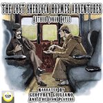 The lost sherlock holmes adventures cover image