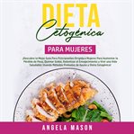 Dieta cetogénica para mujeres cover image