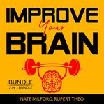 Improve your brain bundle: 2 in 1 bundle, evolve your brain, think with full brain cover image