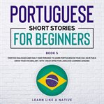 Portuguese short stories for beginners book 5 cover image