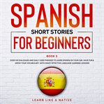 Spanish short stories for beginners book 5 cover image