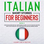 Italian short stories for beginners book 5 cover image
