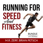 Running for speed and fitness bundle, 2 in 1 bundle: 80/20 running and run fast cover image