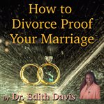 How to divorce proof  your marriage cover image