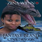 Fantasy island: cyn's dragon cover image