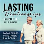 Lasting relationships bundle: 3 in 1 bundle, healthy relationships, happy relationship, and never cover image