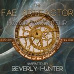 The fae artifactor. Artifactor cover image