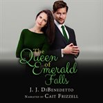 The queen of emerald falls cover image