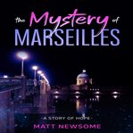 The mystery of marseille cover image