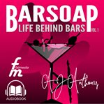 Barsoap - life behind bars vol. 1 cover image
