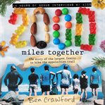 2,000 miles together : the story of the largest family to hike the Appalachian Trail cover image