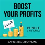 Boost your profits bundle, 2 in 1 bundle: good profit and power your profits cover image