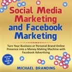 Social media marketing and facebook marketing cover image