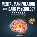 Mental manipulation and dark psychology secrets cover image