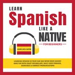 Learn spanish like a native for beginners cover image