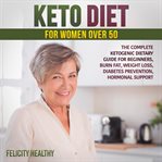 Keto diet for women over 50 cover image