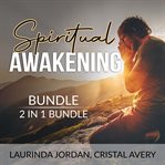 Spiritual awakening bundle 2 in 1 bundle: soul retrieval and unbound soul cover image