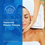 Advanced beauty therapy cover image