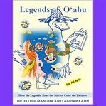 Legends of Oahu : as told by Lani Goose cover image