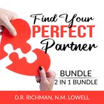 Find your perfect partner bundle, 2 in 1 bundle: romantic revolution and true love cover image