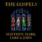 The gospels: matthew, mark, luke and john cover image