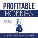 Profitable hobbies bundle: 2 in 1 bundle, woodworking and crafting cover image