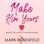 Make him yours cover image
