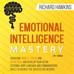 Emotional intelligence mastery cover image