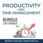 Productivity and time management bundle, extreme productivity and multiply your time cover image