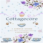 Cottagecore cover image