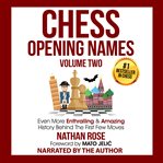 Chess opening names, volume 2 cover image