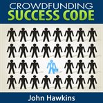 Crowdfunding success code cover image