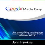 Google adwords made easy cover image