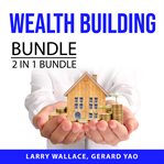 Wealth building bundle 2 in 1 bundle: wealth, actually and understanding money cover image