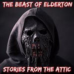 The beast of elderton: a short horror story cover image