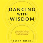 Dancing with wisdom cover image