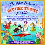 The most beloved bedtime stories for kids cover image