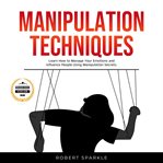 MANIPULATION TECHNIQUES cover image