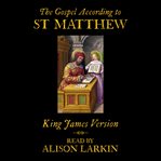 Alison larkin presents: the gospel according to matthew cover image
