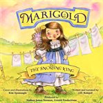 Marigold and the snoring king cover image