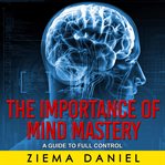The importance of mind mastery cover image