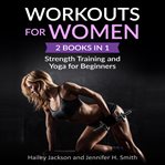 Workouts for women: 2 books in 1 cover image