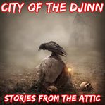 City of the djinn: a short horror story cover image