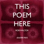 This poem here cover image