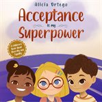 Acceptance is my superpower cover image